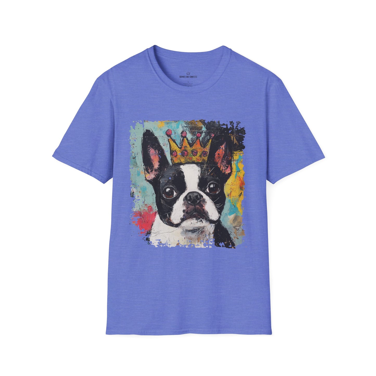 Boston Terriers Rule T-Shirt/Funny Boston Terrier Lover Tee/Crowned and Connected Collection
