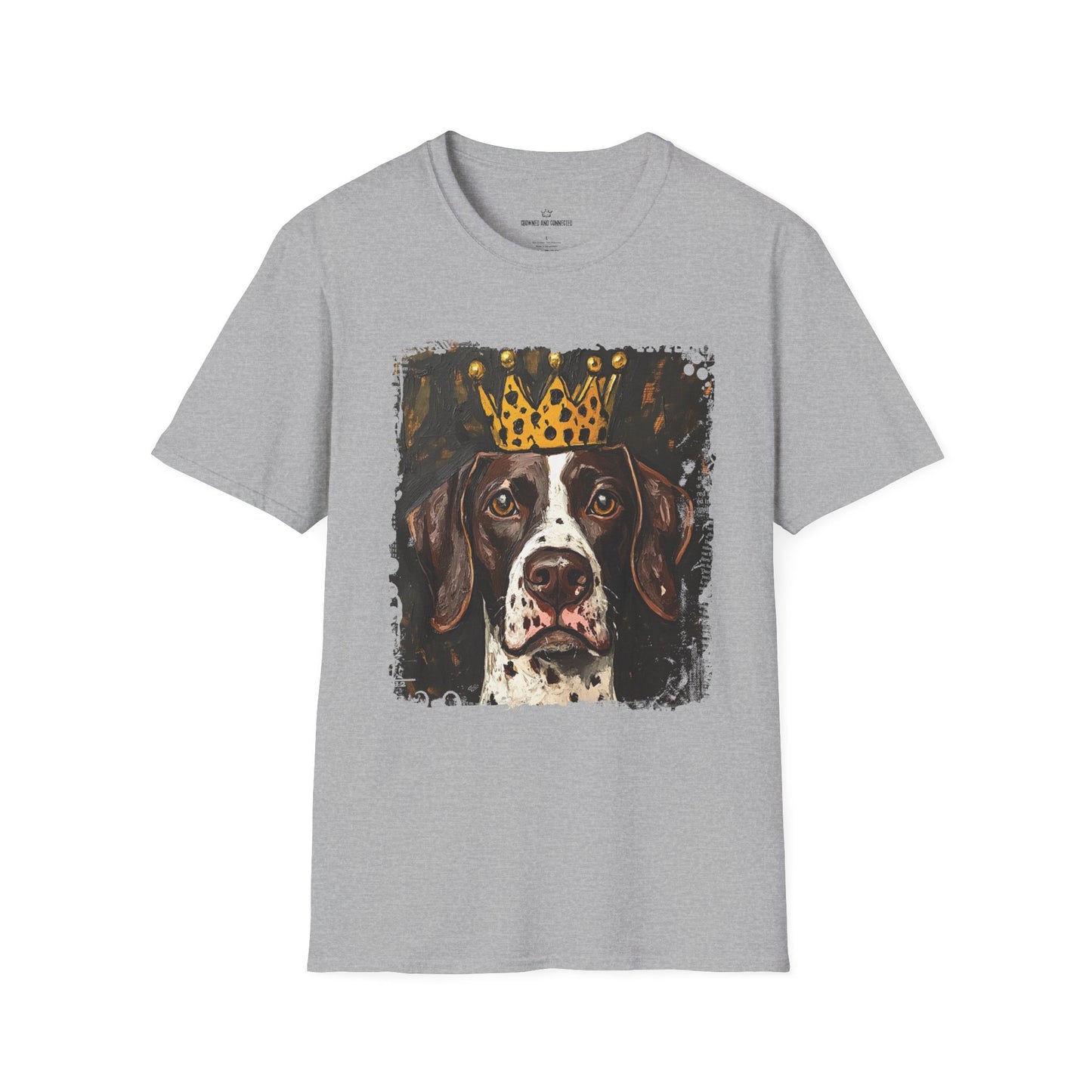 German Shorthair Pointer Crowned T-Shirt – “This Dog Won’t Hunt” Funny Dog Tee | Crowned & Connected Collection