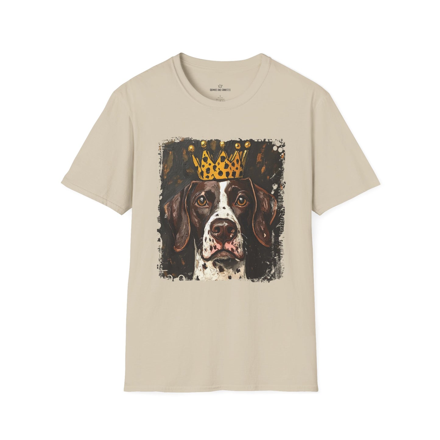 German Shorthair Pointer Crowned T-Shirt – “This Dog Won’t Hunt” Funny Dog Tee | Crowned & Connected Collection