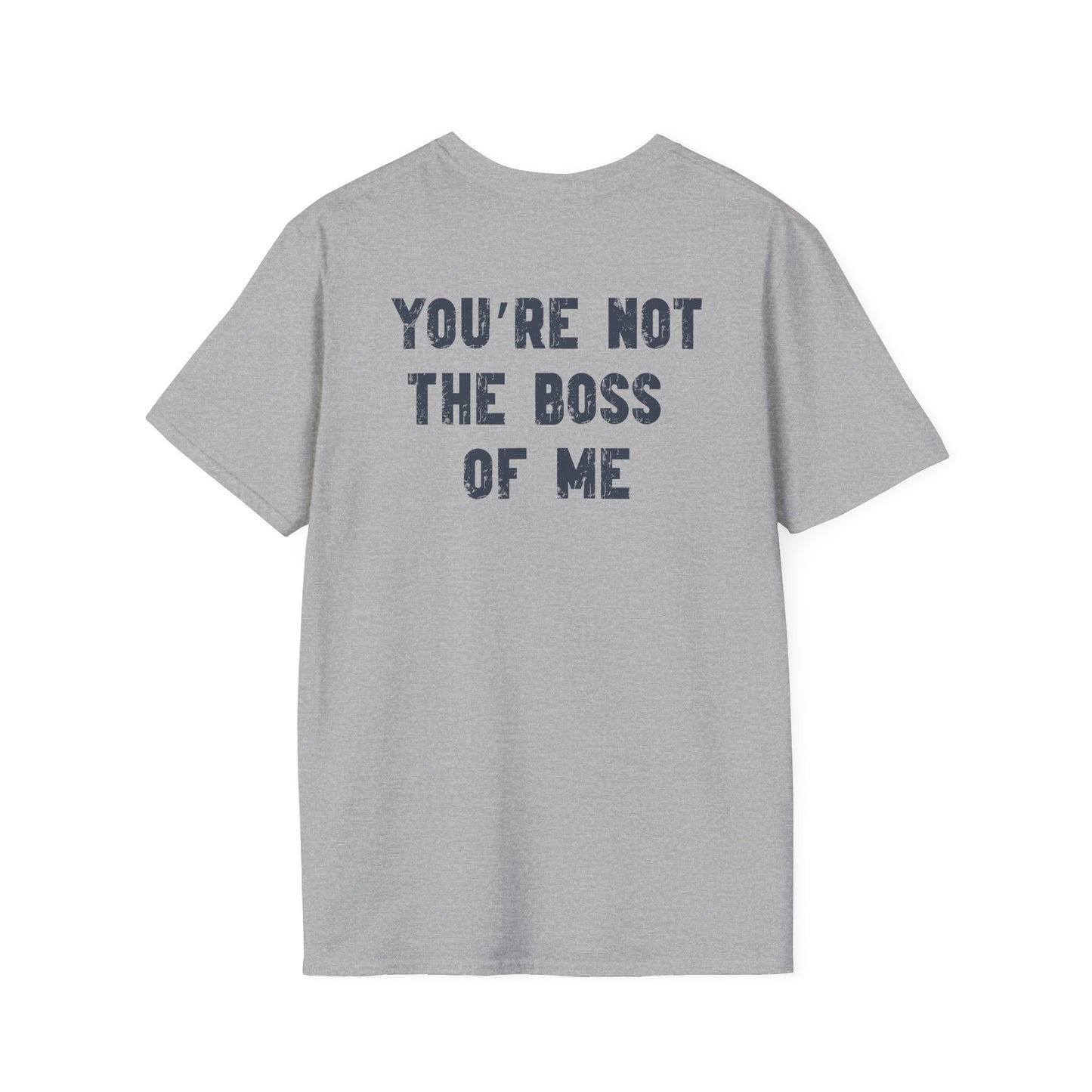 Boston Terrier Crowned T-Shirt – “You’re Not the Boss of Me” Funny Dog Tee