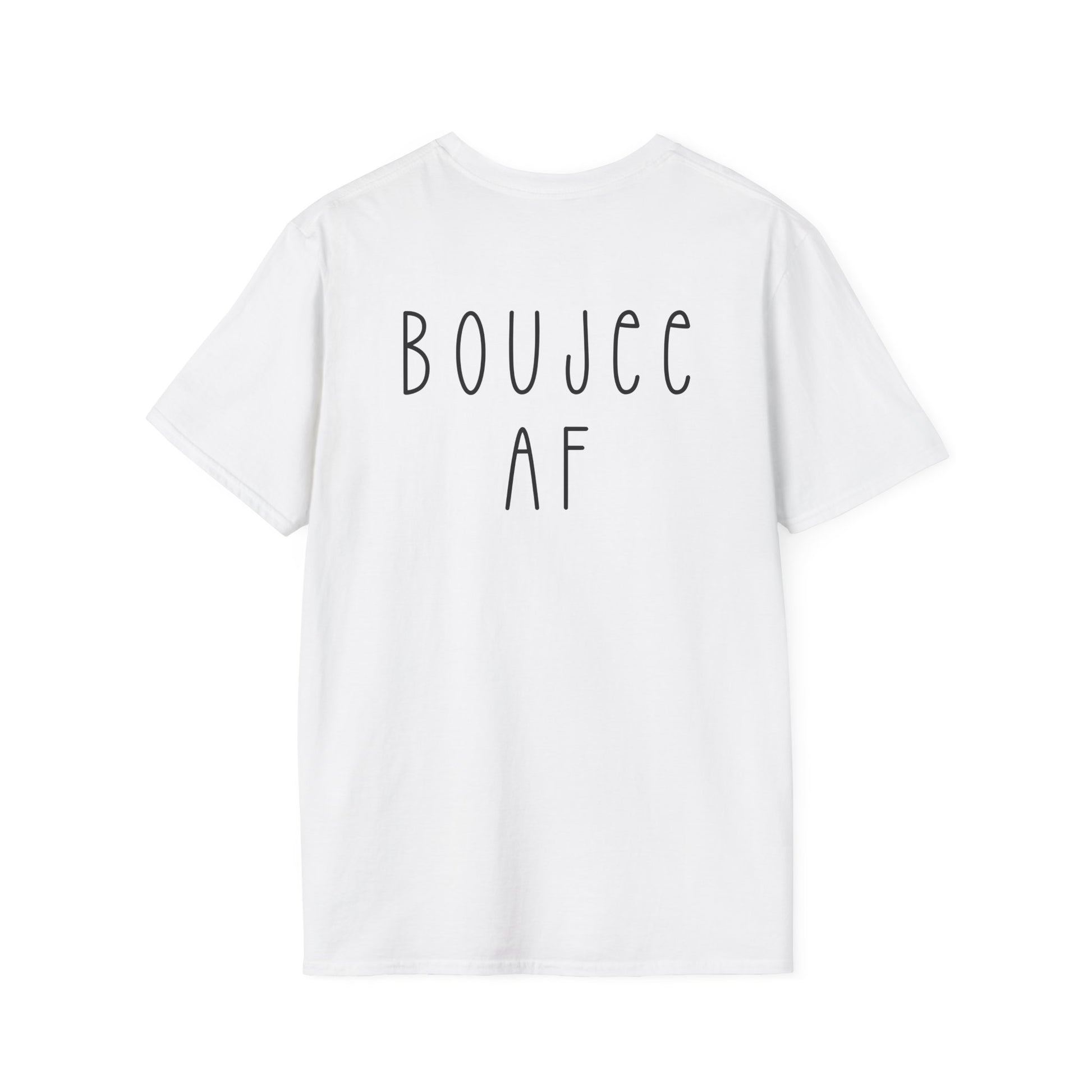 White t-shirt with 'BOUJEE AF' text on a white background
