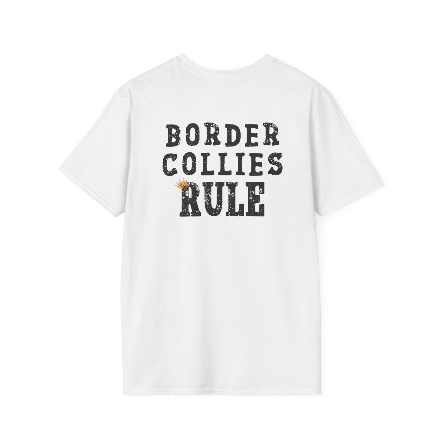 Border Collies Rule T-Shirt/ Crowned and Connected Collection