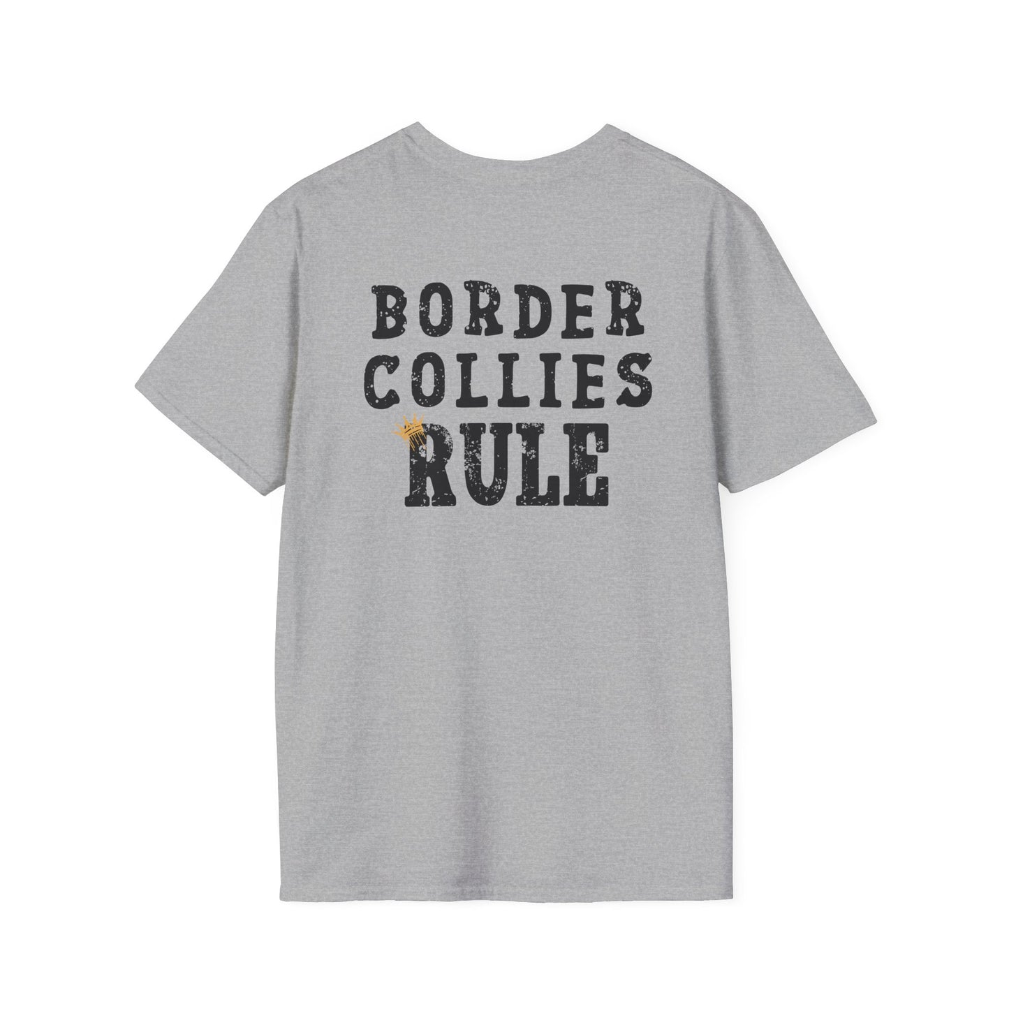 Border Collies Rule T-Shirt/ Crowned and Connected Collection