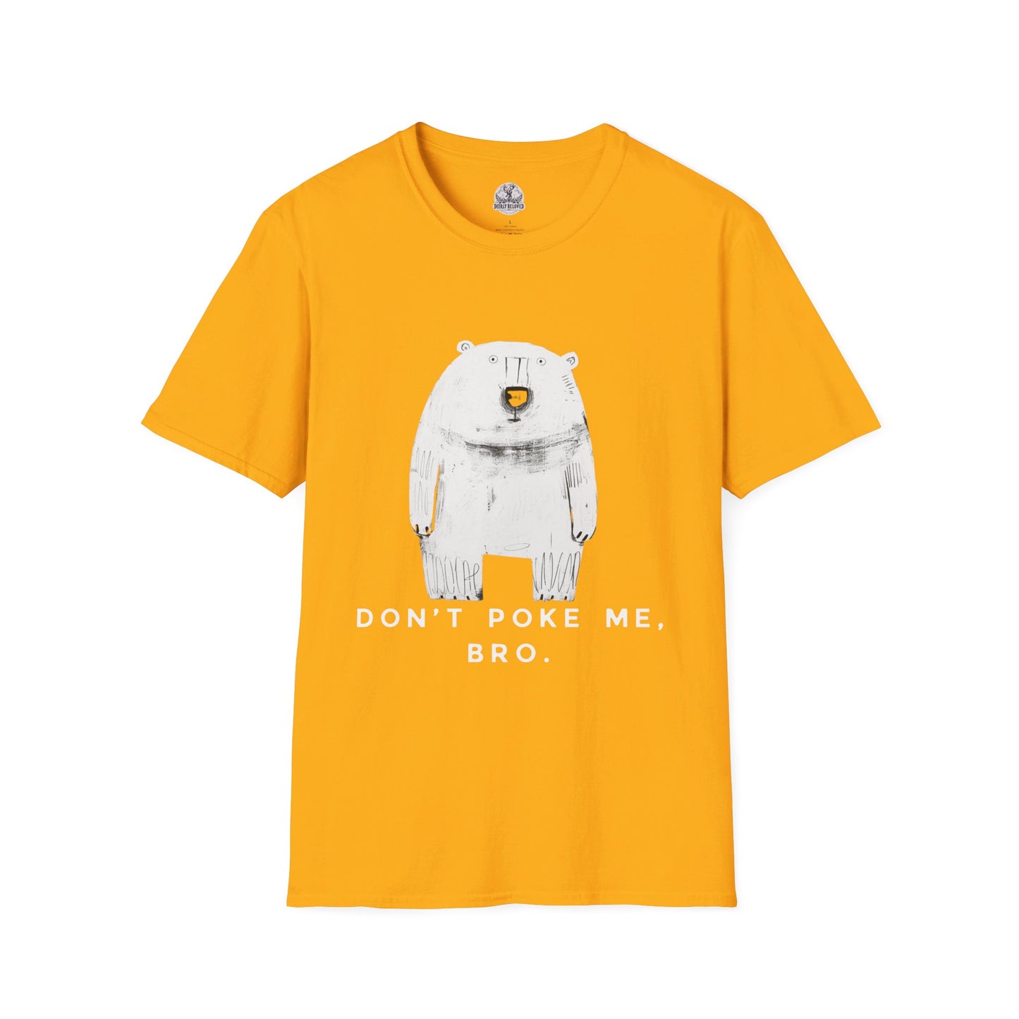 Carson Ray - Don't Poke Me, Bro, Bear Tee