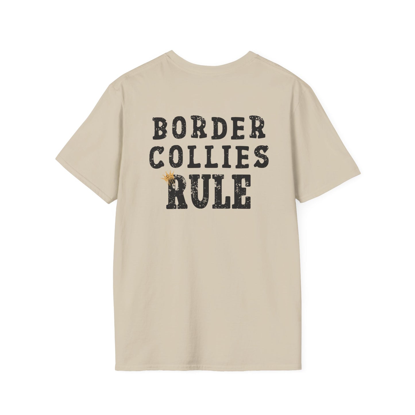 Border Collies Rule T-Shirt/ Crowned and Connected Collection