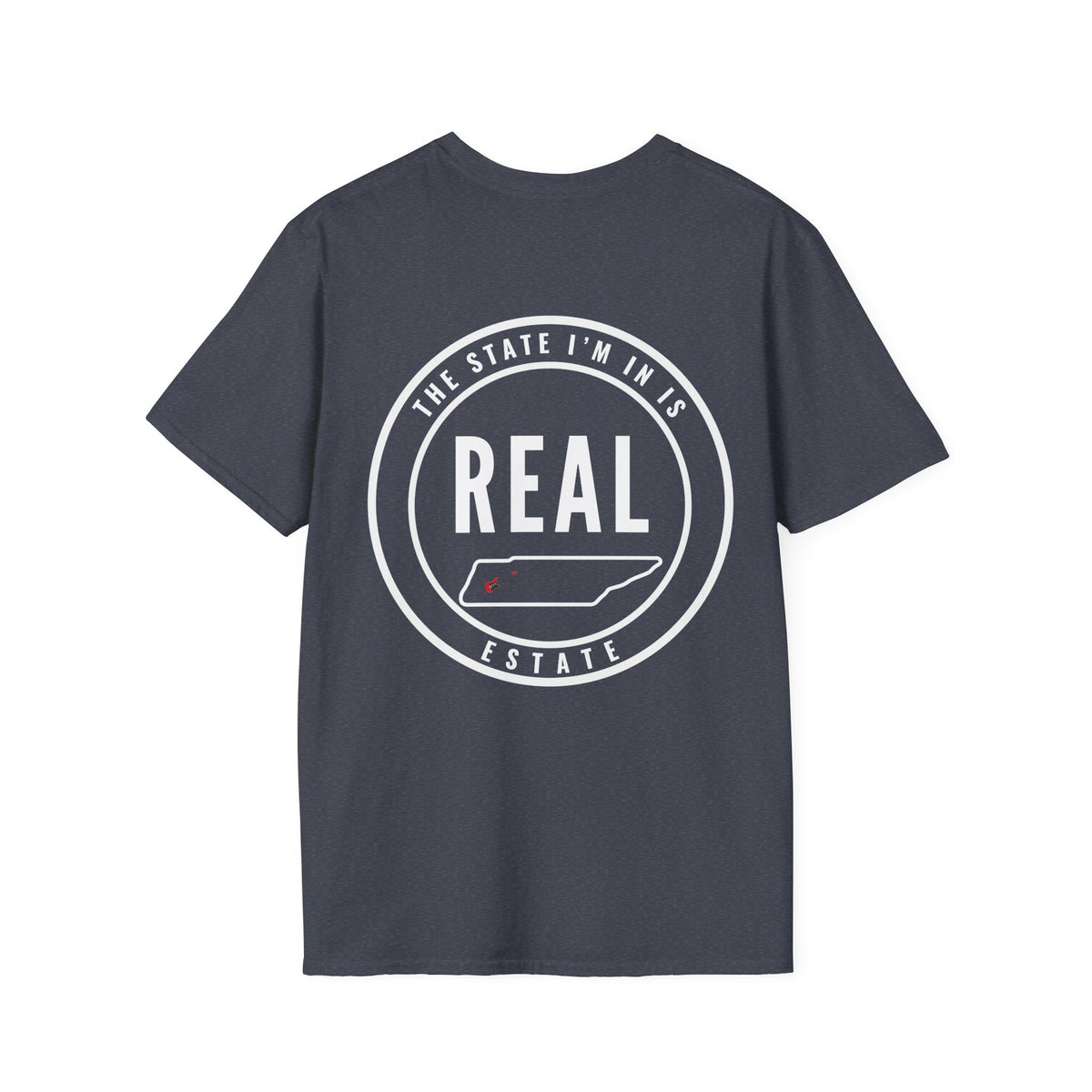 Tennessee Real Estate Agent Shirt | Music-Inspired Real Estate Advisor Tee | The State I’m In Is Real™