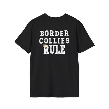 Border Collies Rule T-Shirt/ Crowned and Connected Collection