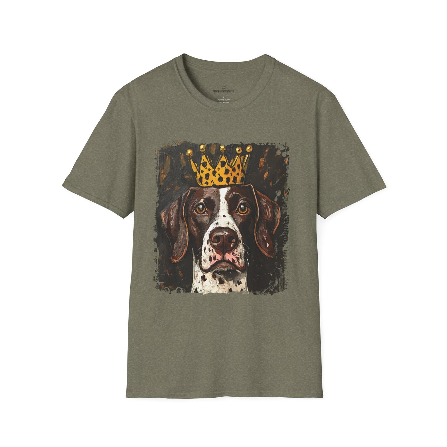 German Shorthair Pointer Crowned T-Shirt – “This Dog Won’t Hunt” Funny Dog Tee | Crowned & Connected Collection