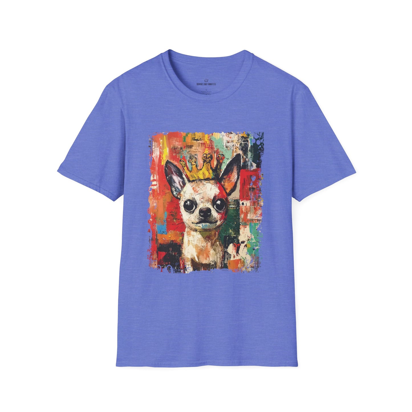 Chihuahuas Rule T-Shirt  – Funny Chihuahua Lover Tee/Crowned and Connected Collection
