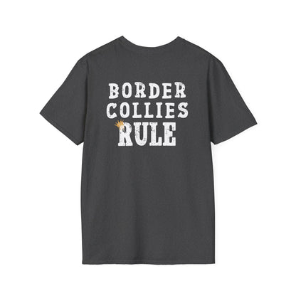 Border Collies Rule T-Shirt/ Crowned and Connected Collection