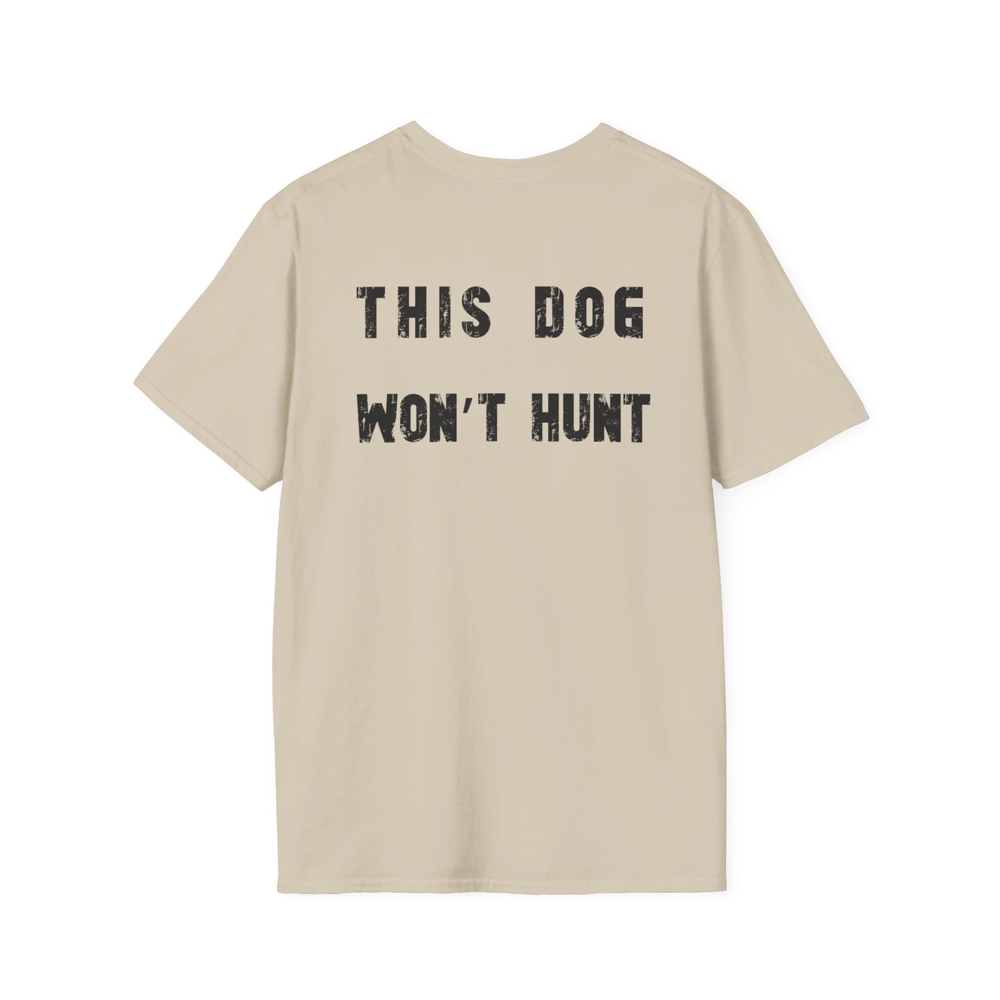 German Shorthair Pointer Crowned T-Shirt – “This Dog Won’t Hunt” Funny Dog Tee | Crowned & Connected Collection