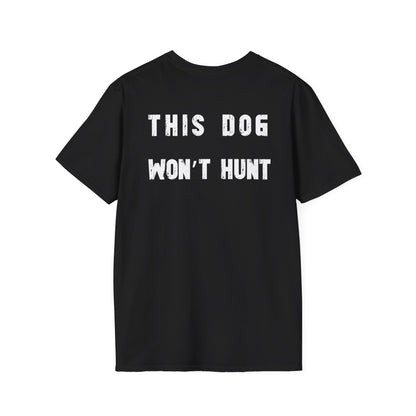 German Shorthair Pointer Crowned T-Shirt – “This Dog Won’t Hunt” Funny Dog Tee | Crowned & Connected Collection