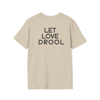 Let Love Drool – Funny Golden Retriever Dog Lover T-Shirt/Crowned & Connected Collection