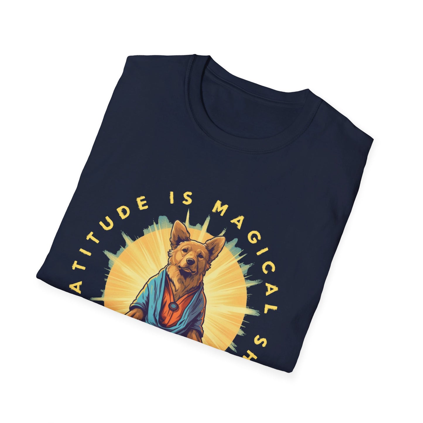 Gratitude is Magical  S**t– The Zen Dog  Tee