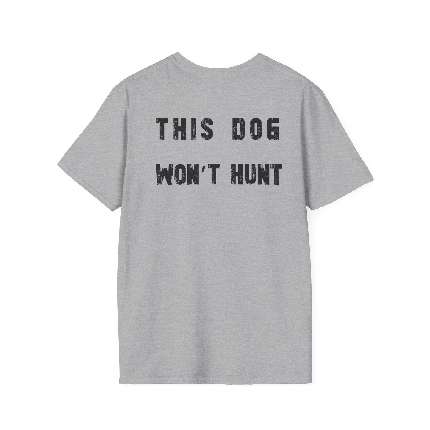 German Shorthair Pointer Crowned T-Shirt – “This Dog Won’t Hunt” Funny Dog Tee | Crowned & Connected Collection