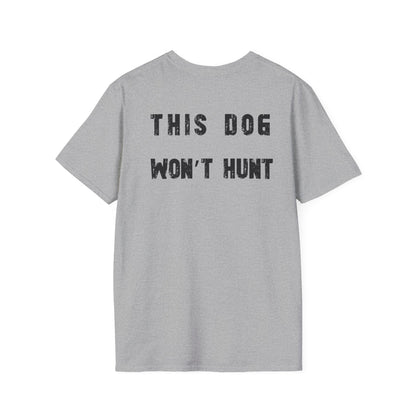 German Shorthair Pointer Crowned T-Shirt – “This Dog Won’t Hunt” Funny Dog Tee | Crowned & Connected Collection