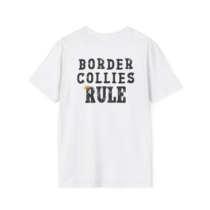 Border Collies Rule T-Shirt/ Crowned and Connected Collection