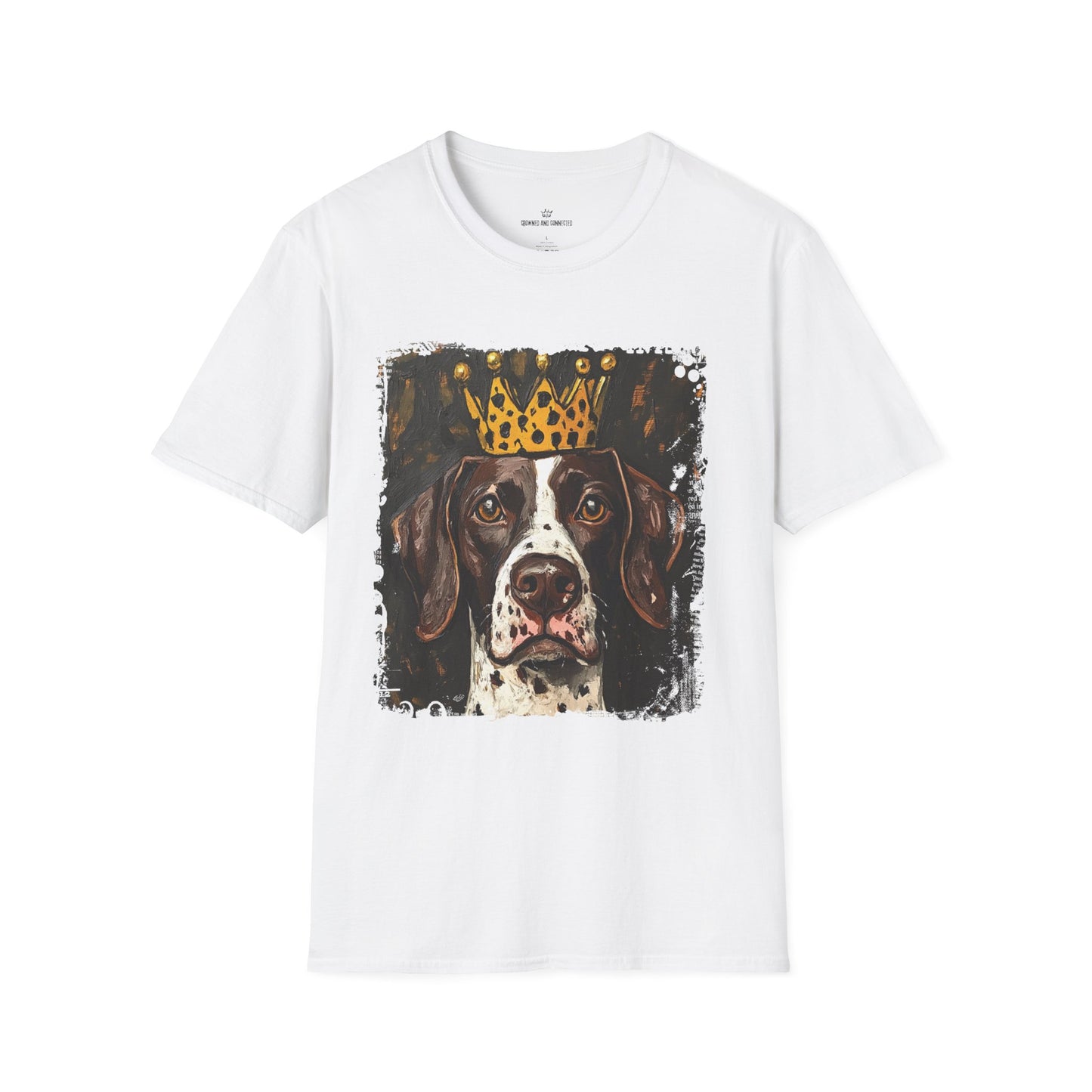 German Shorthair Pointer Crowned T-Shirt – “This Dog Won’t Hunt” Funny Dog Tee | Crowned & Connected Collection