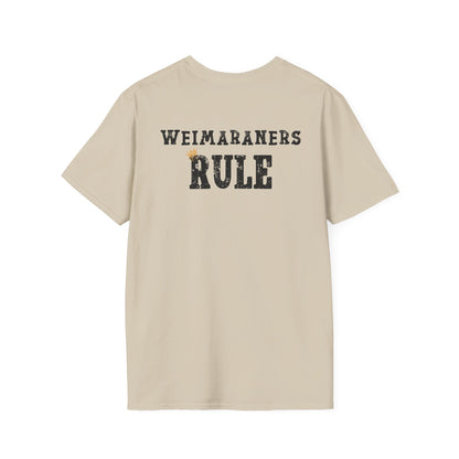 Weimaraners Rule T-Shirt