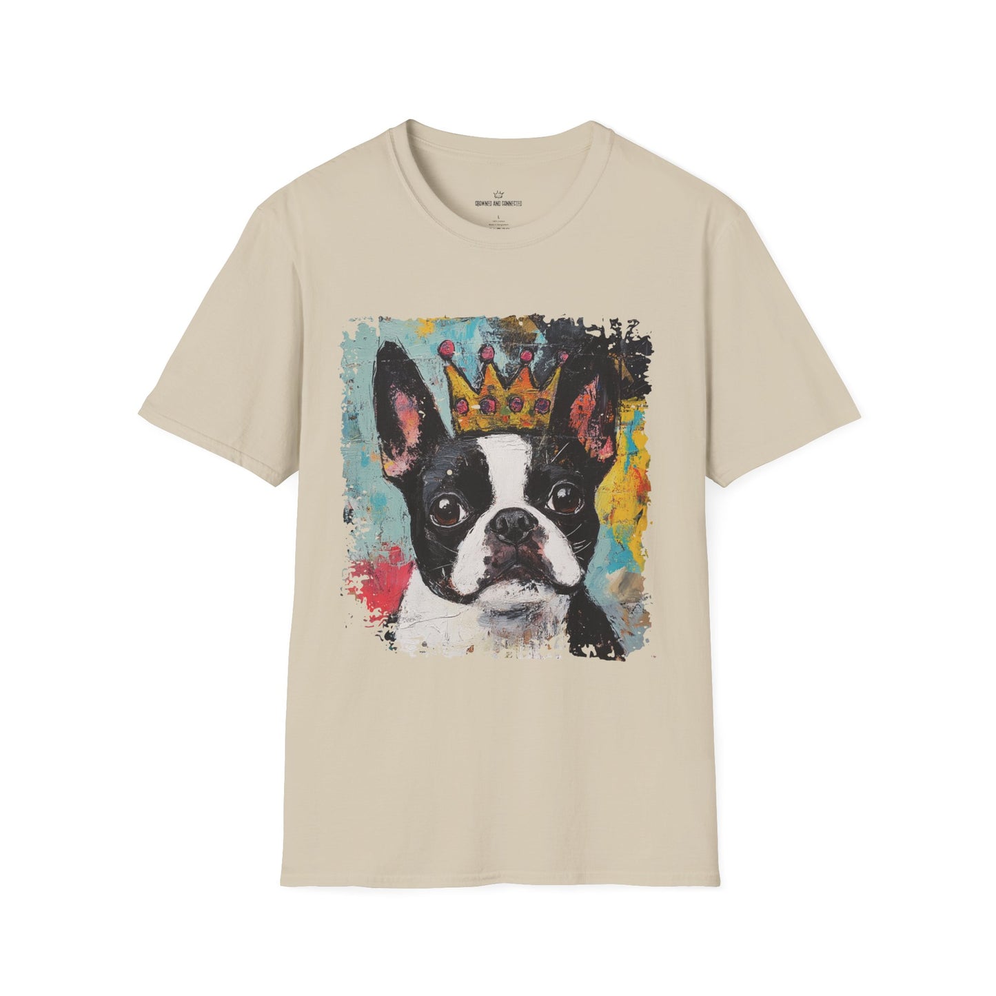 Boston Terriers Rule T-Shirt/Funny Boston Terrier Lover Tee/Crowned and Connected Collection