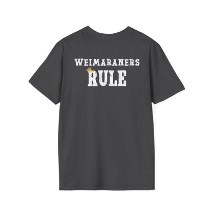 Weimaraners Rule T-Shirt