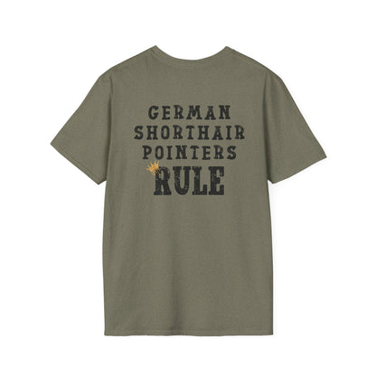 German Shorthaired Pointers Rule T-Shirt- Crowned and Connected Collection