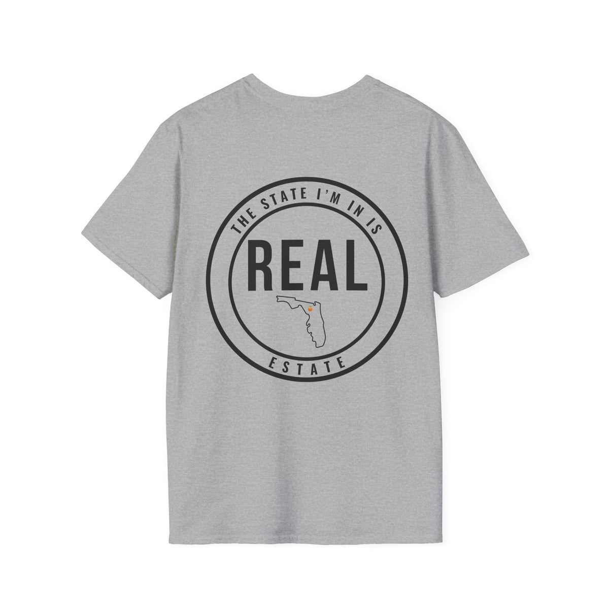 Florida Real Estate Agent Shirt | Funny Real Estate Advisor Tee | The State I’m In Is Real™